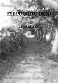 ESE Poquito De Mi(10.000 Palabras)