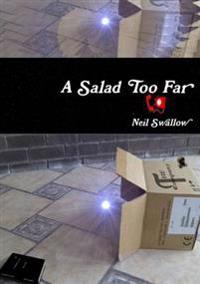A Salad Too Far [Paperback]