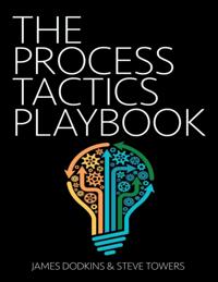 Process Tactics Playbook
