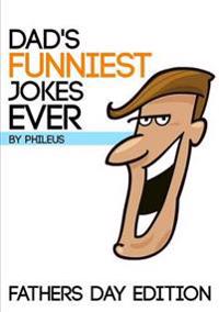 Dads Funniest Jokes Ever