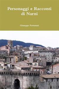 Personaggi e Racconti Di Narni