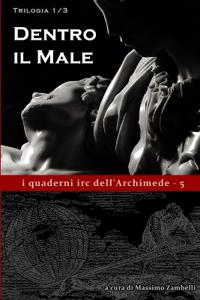 Dentro il male