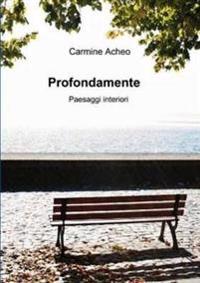 Profondamente Paesaggi Interiori