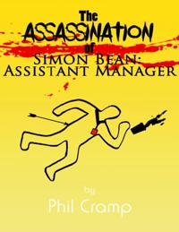 Assassination of Simon Bean: Assistant Manager
