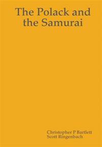 The Polack and the Samurai