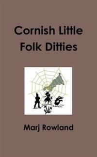Cornish Little Folk Ditties