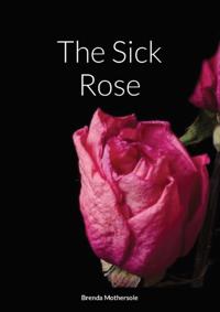 Sick Rose