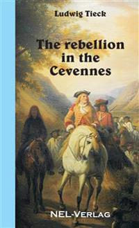 Bokomslag för "The rebellion in the Cevennes"