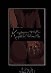Konfessions to Khloe - Konfided Khronikles