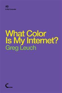 What Color is My Internet?