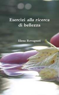 Esercizi Alla Ricerca Di Bellezza