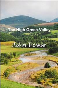 The High Green Valley