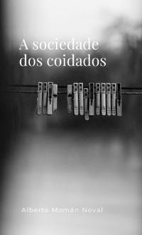 A sociedade dos coidados