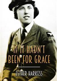 If it Hadn't Been for Grace