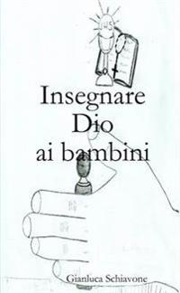 Insegnare Dio Ai Bambini