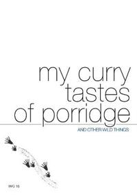 my curry tastes of porridge