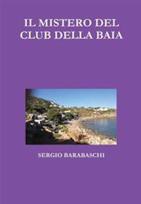 IL Mistero Del Club Della Baia