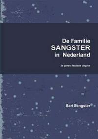 De Familie Sangster in Nederland 2e Uitgave