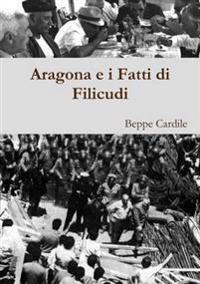 Aragona e I Fatti Di Filicudi