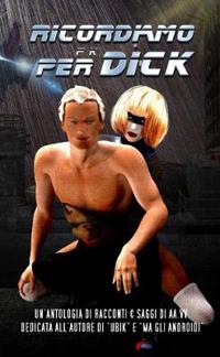 Ricordiamo per DICK
