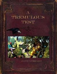 A Tremulous Test