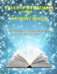 Tales of Enticement (Volume I)
