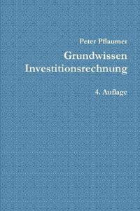 Grundwissen Investitionsrechnung