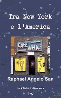 Tra New York e L'america