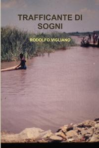 Trafficante Di Sogni