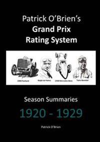 Patrick O'brien's Grand Prix Rating System: Season Summaries 1920-1929