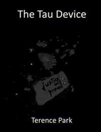 The Tau Device