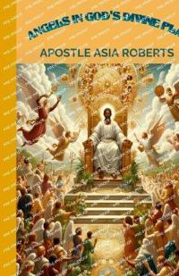 Angels in God's Divine Plan
