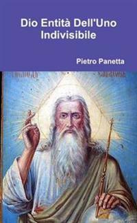 Dio Entita Dell'uno Indivisibile