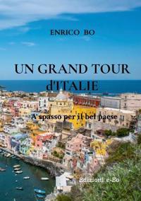 Un Grand Tour d'Italie