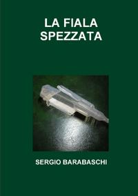 La Fiala Spezzata