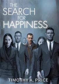 The Search for Happiness