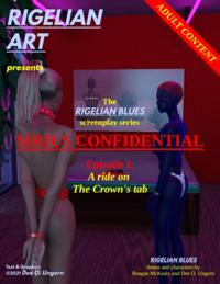 SIRIUS CONFIDENTIAL Episode I: A ride on The Crown's tab