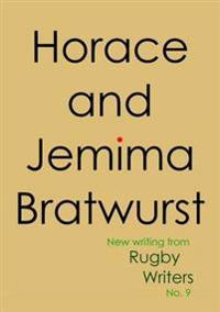 Horace and Jemima Bratwurst