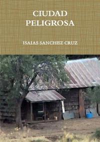 Ciudad Peligrosa