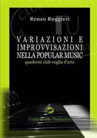 Variazioni e Improvvisazioni Nella Popular Music