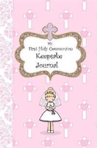 Bokomslag för "My First Holy Communion Keepsake Journal"