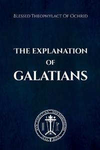 The Explanation of Galatians