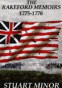 THE Rakeford Memoirs 1775-1776