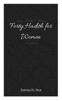 Forty Hadith for Women