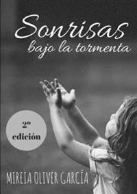 Sonrisas Bajo La Tormenta