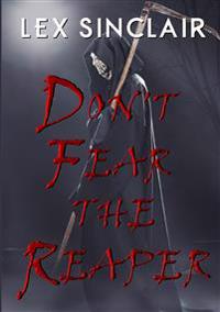 Don't Fear the Reaper