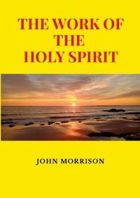 The Work of the Holy Spirit