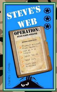 Steve's Web Operation: Stay Safe Online