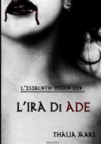 L'Ira Di Ade - L'Esercito Degli Dei #4