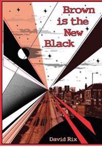 Bokomslag för "Brown is the New Black"